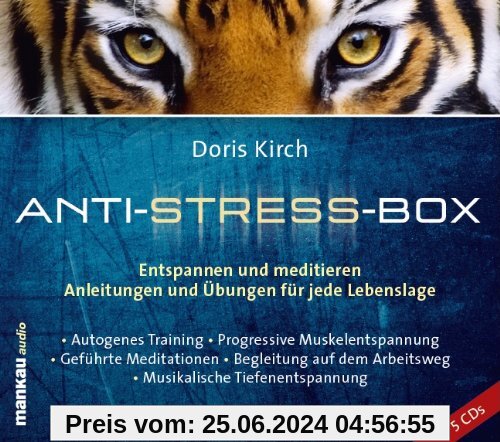 Anti-Stress-Box. Entspannen und meditieren, 5 Audio-CDs: Anleitungen und Übungen für jede Lebenslage