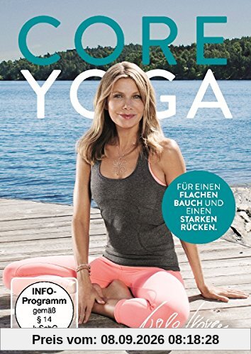 Ursula Karven: Core Yoga - für einen flachen Bauch und einen starken Rücken