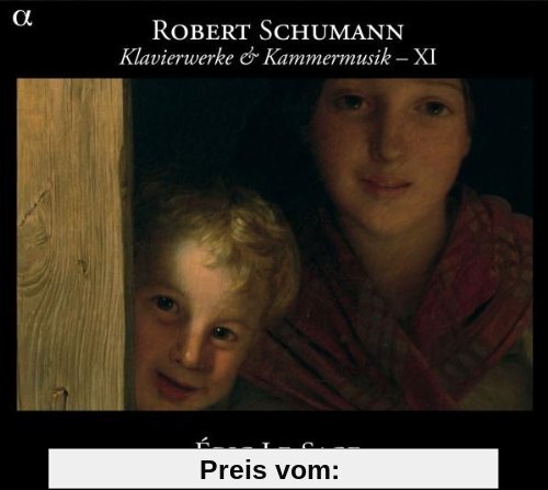 Schumann: Klavierwerke und Kammermusik Vol.XI