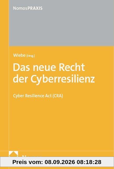 Das neue Recht der Cyberresilienz