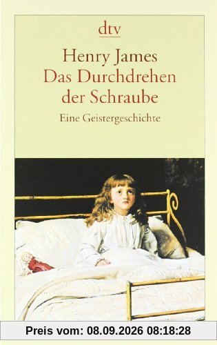 Das Durchdrehen der Schraube: Eine Geistergeschichte