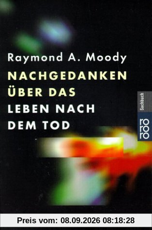 Nachgedanken über das Leben nach dem Tod
