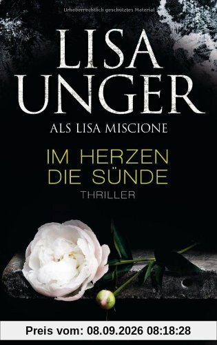 Im Herzen die Sünde: Thriller