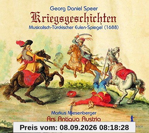 Speer: Kriegsgeschichten - Musicalisch-Türckischer Eulen-Spiegel (1688)