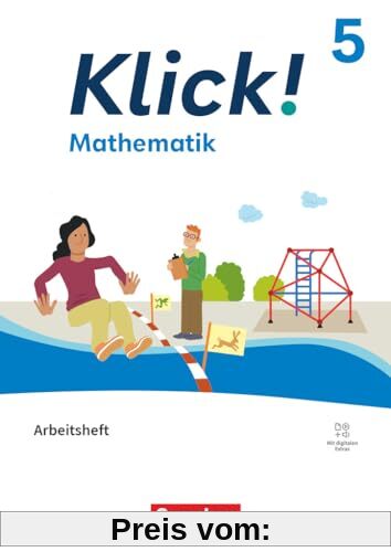 Klick! - Fächerübergreifendes Lehrwerk für Lernende mit Förderbedarf - Mathematik - Ausgabe ab 2024 - 5. Schuljahr: Arbe