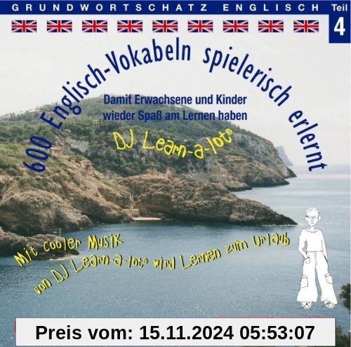 600 Englisch Vokabeln spielerisch erlernt, Grundwortschatz Teil  4, Audio-CD mit Booklet