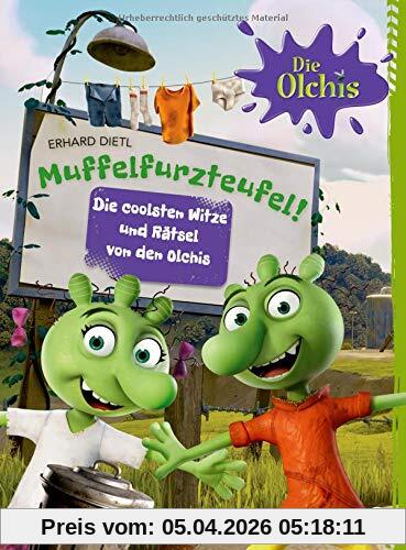 Muffelfurzteufel!: Die coolsten Witze und Rätsel von den Olchis (Die Olchis)