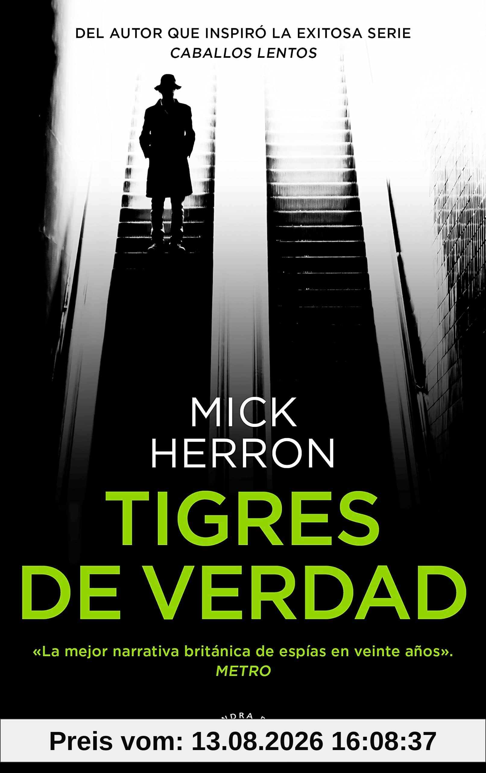 Tigres de verdad (Serie Jackson Lamb 3)