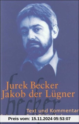 Jakob der Lügner: Roman: Text und Kommentar (Suhrkamp BasisBibliothek)