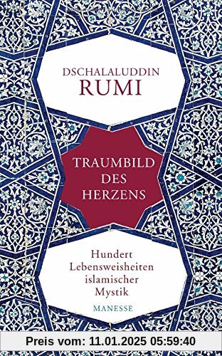 Traumbild des Herzens: Hundert Lebensweisheiten islamischer Mystik