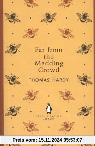 Far From the Madding Crowd (Penguin English Library)