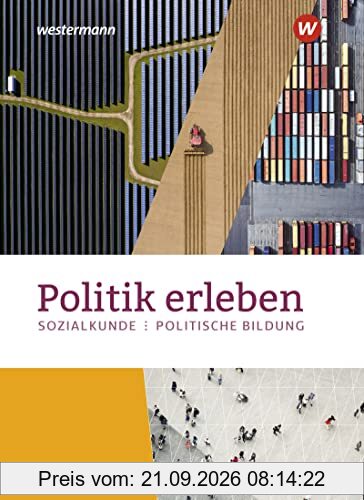 Politik erleben - Sozialkunde - Politische Bildung - Ausgabe 2023 für die östlichen Bundesländer: Schülerband