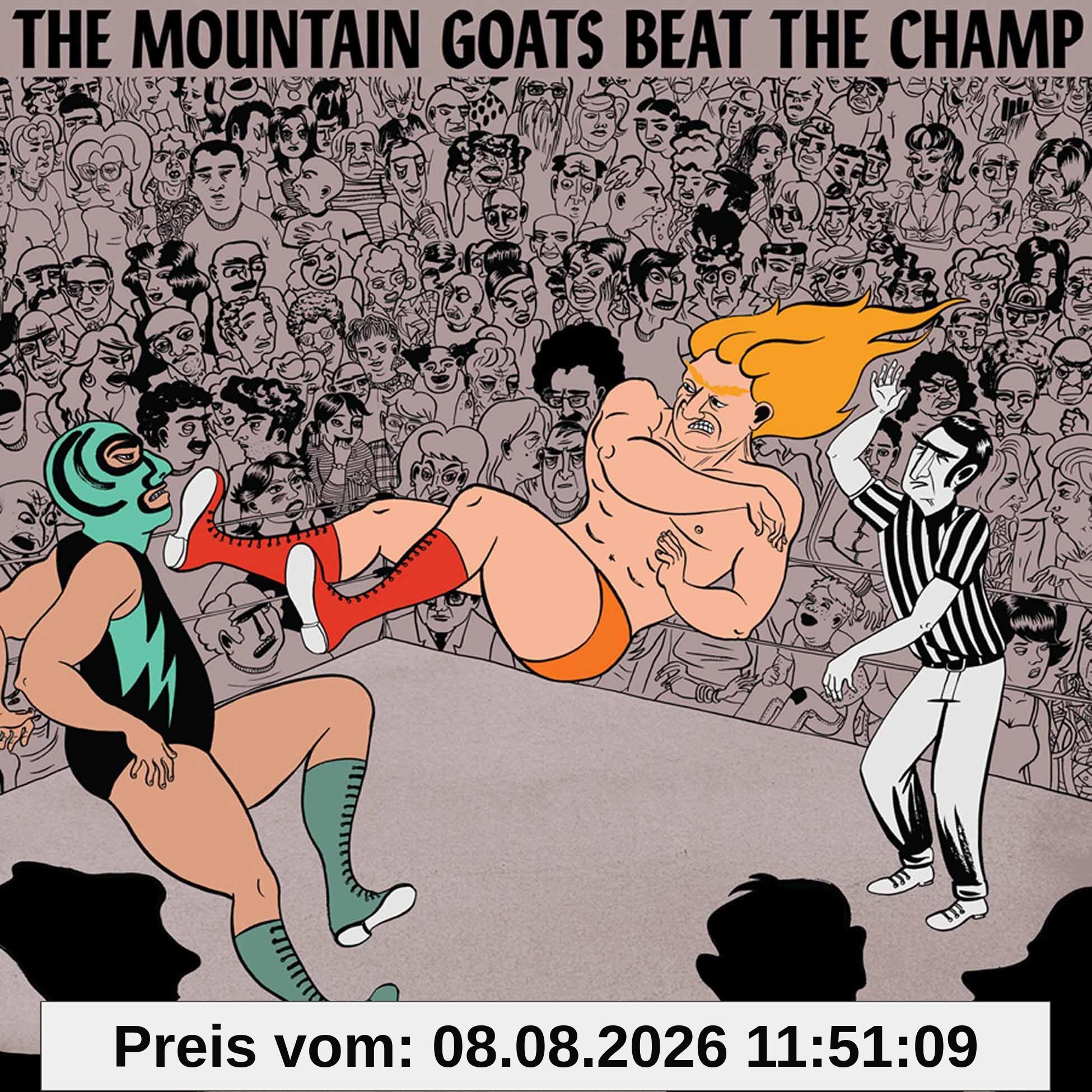 the Mountain Goats Beat The Champ [Vinyl Lp]