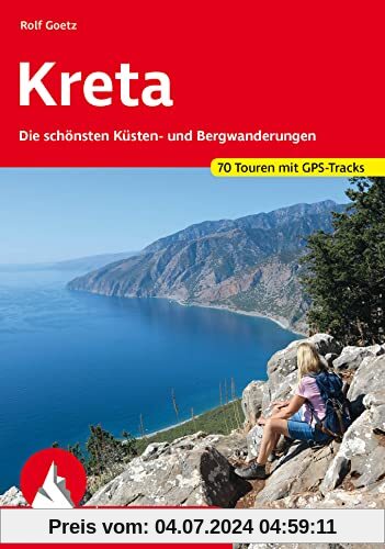 Kreta: Die schönsten Küsten- und Bergwanderungen. 70 Touren mit GPS-Track (Rother Wanderführer)