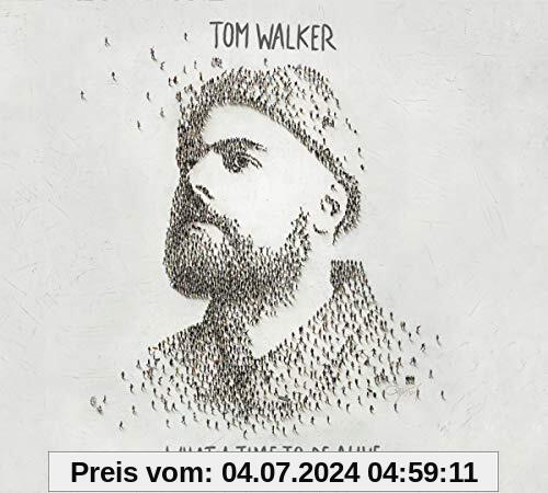 Tom Walker - What a Time to Be Alive