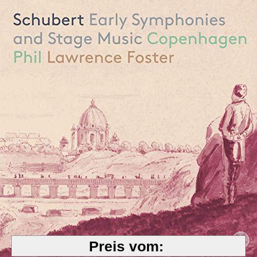 Schubert Early Symphonies and Stage Music