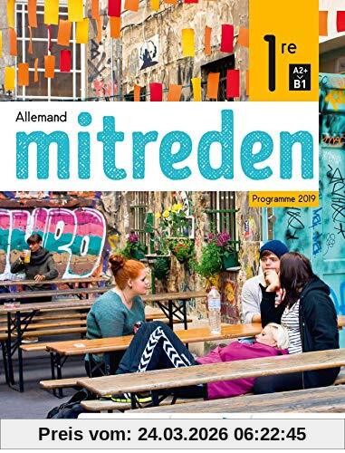 Mitreden, allemand 1re A2+-B1 : programme 2019