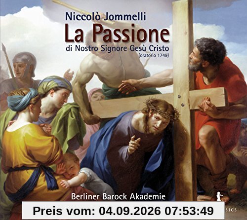 Jommelli: La Passione di nostro signore Gesù Cristo