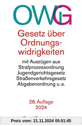 Gesetz über Ordnungswidrigkeiten: mit Auszügen aus der Strafprozessordnung, dem Jugendgerichtsgesetz, dem Straßenverkehr