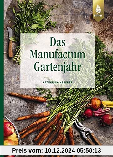 Das Manufactum-Gartenjahr