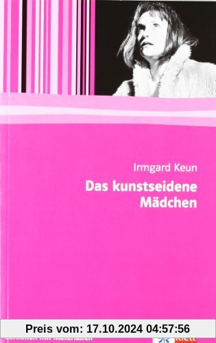 Das kunstseidene Mädchen: Editionen mit Materialien