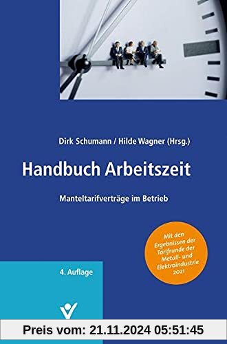 Handbuch Arbeitszeit: Manteltarifverträge im Betrieb