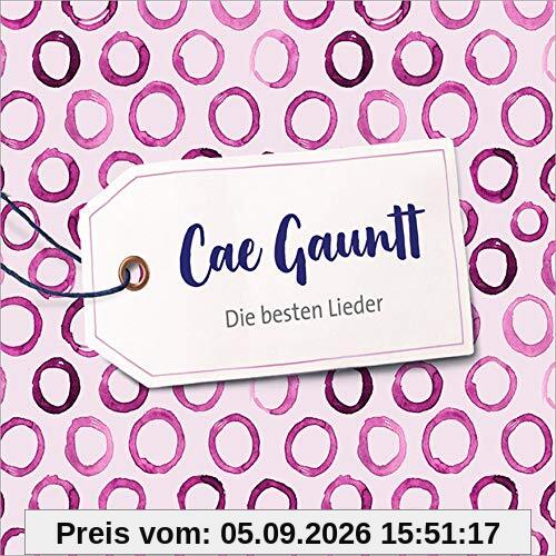 Cae Gauntt - Die besten Lieder