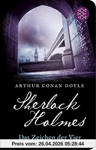Sherlock Holmes - Das Zeichen der Vier: Roman. Neu übersetzt von Henning Ahrens