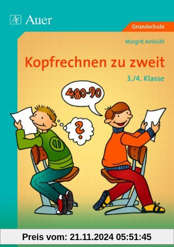 Kopfrechnen zu zweit. 3./4. Klasse