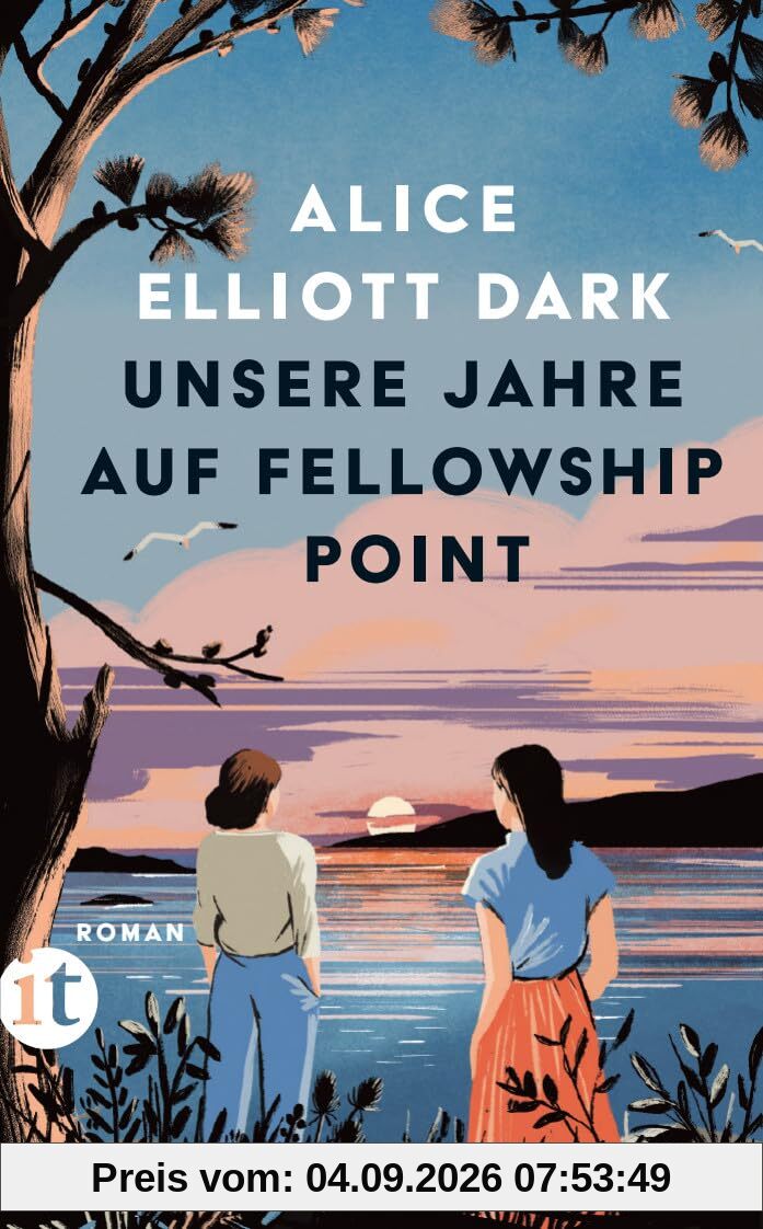 Unsere Jahre auf Fellowship Point: Roman | Die epische Geschichte einer lebenslangen Freundschaft