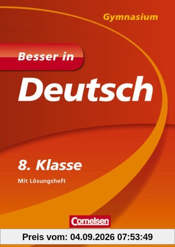 Besser in Deutsch - Gymnasium 8. Klasse