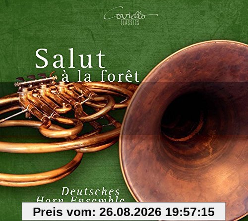 Salut à la Foret - Werke für Hornensemble