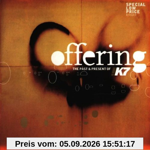 Offering - The Past & Present of !K7