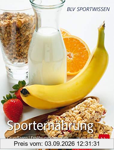 Sporternährung: Grundlagen | Ernährungsstrategien | Leistungsförderung