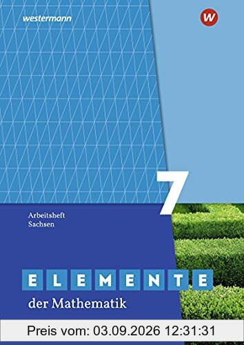 Elemente der Mathematik SI / Elemente der Mathematik SI - Ausgabe 2019 für Sachsen: Ausgabe 2019 für Sachsen / Arbeitsheft mit Lösungen 7: Sekundarstufe 1 - Ausgabe 2019