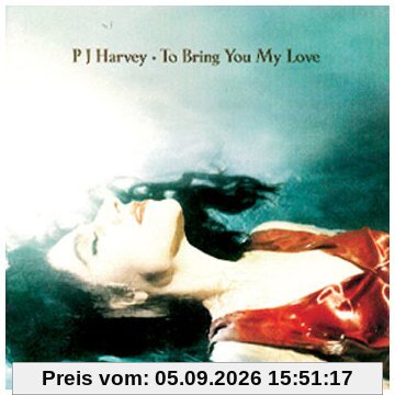 To Bring You My Love