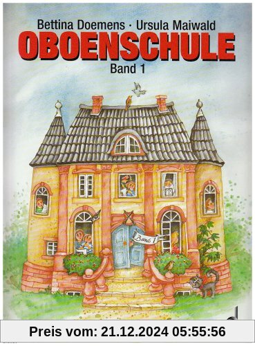 Oboenschule: Band 1. Oboe. Schülerheft.