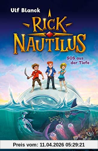 Rick Nautilus - SOS aus der Tiefe: Band 1