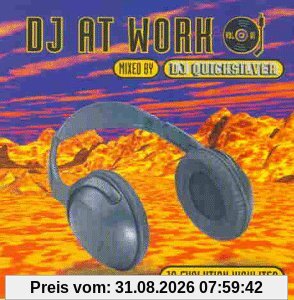 DJ Quicksilver at Work