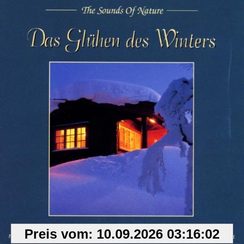 Winter'S Glow - Winter Stimmung - Musik für Wellness / Entspannung