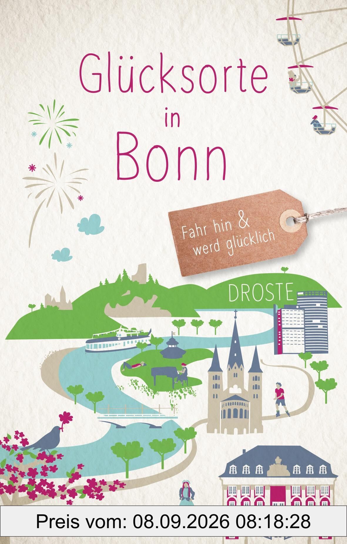 Glücksorte in Bonn: Fahr hin & werd glücklich