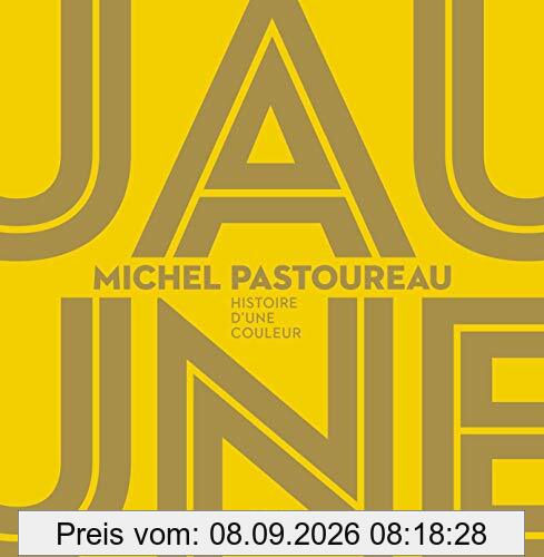 Jaune : histoire d'une couleur