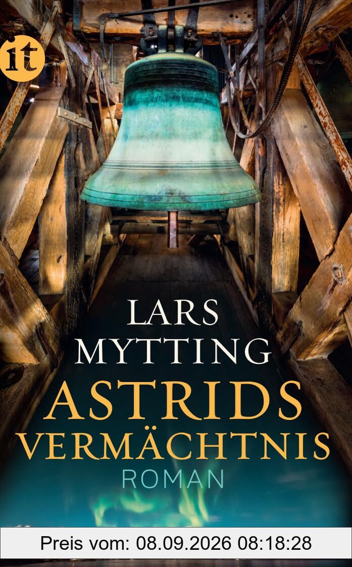 Astrids Vermächtnis: Roman | Der große Abschluss der Schwesterglocken-Trilogie (Schwesterglocken-Trilogie 3)
