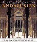 Andalusien. Kunst und Architektur