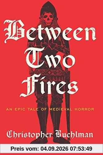 Between Two Fires