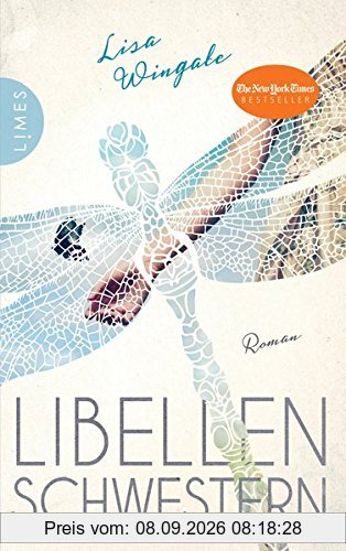 Libellenschwestern: Roman - Der New-York-Times-Bestseller