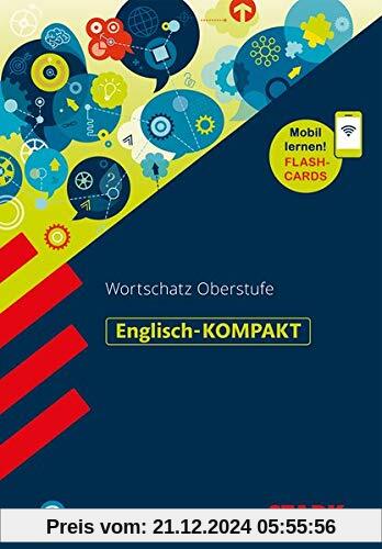 Englisch-KOMPAKT Wortschatz Oberstufe