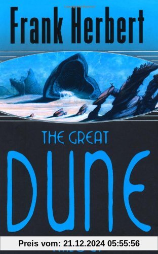 The Great Dune Trilogy: Dune / Dune Messiah / Children of Dune (GollanczF.)