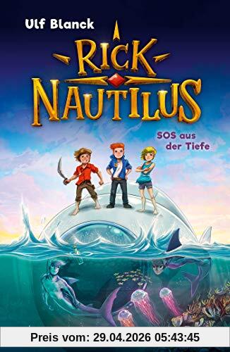Rick Nautilus - SOS aus der Tiefe: Band 1
