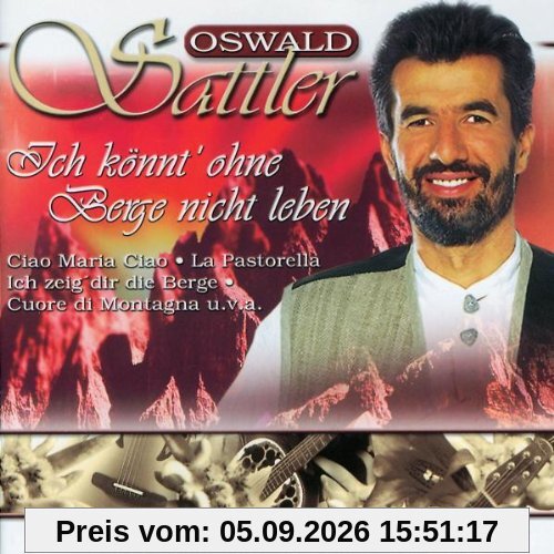 Ich Könnt' Ohne Berge Nicht Leben